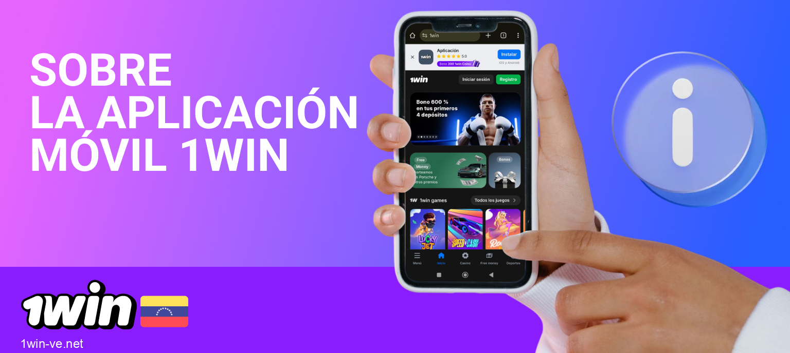 Información de la app móvil 1Win Venezuela: funciones y requisitos