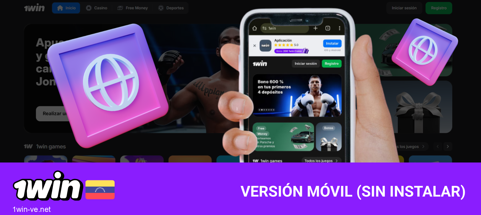 1Win Venezuela versión móvil sin instalar: acceso desde navegador